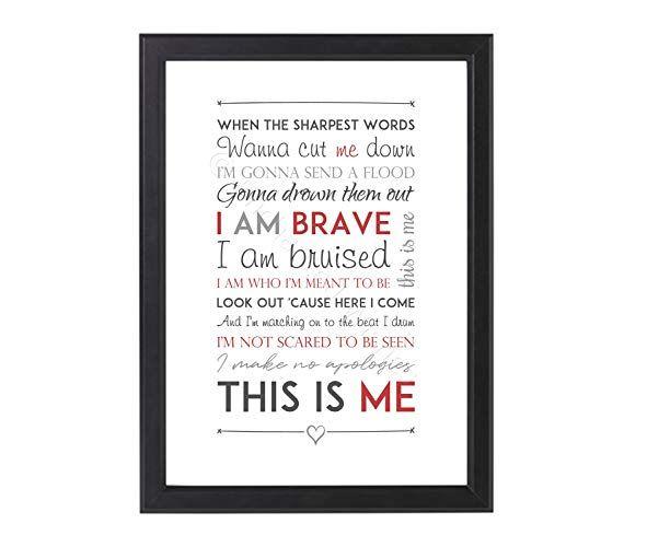 This Is Me Logo - This is Me Lyrics Print, Greatest Showman, Unframed, A4 or 8x10 ...