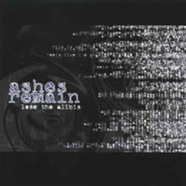 Ashes Remain Logo - Ashes Remain - Lose the Alibis Artwork (2 of 2) | Last.fm