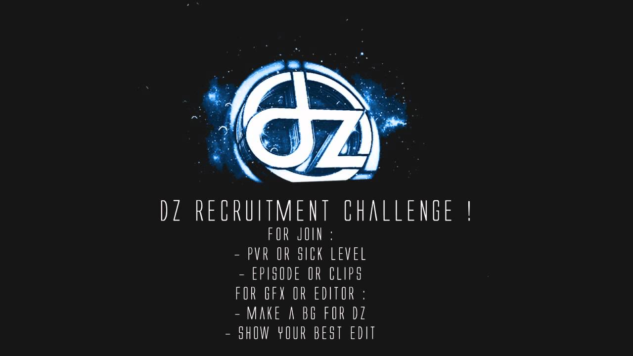 Dz Clan Logo - dZ Clan Recruitment Video (No Clan Tag) (OPEN) - YouTube