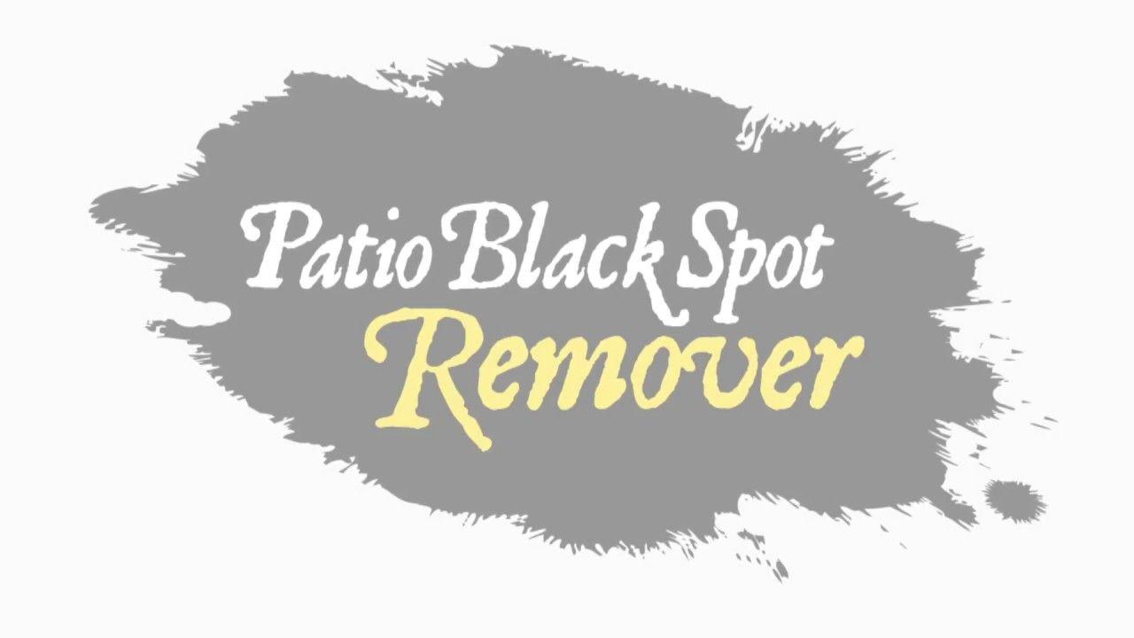 Black Spot Logo - Patio Black Spot Remover DIY instructional video - YouTube