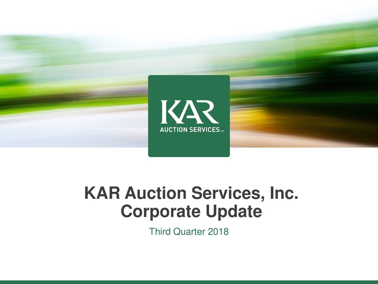 Kar Auction Services Logo - KAR Auction Services 2018 Q3 - Results - Earnings Call Slides - KAR ...