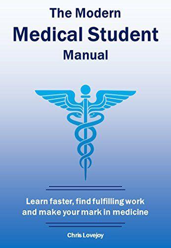 Student Amazon Logo - The Modern Medical Student Manual: Learn faster, find fulfilling ...