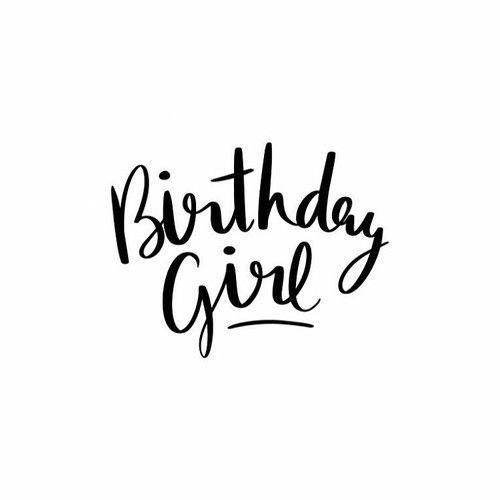 Birthday Girl Logo - happy birthday discovered by Ana Sousa on We Heart It