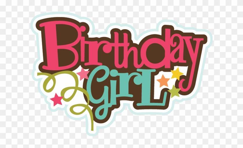 Birthday Girl Logo - Birthday Girl Clipart Free - Happy Birthday Girl Png - Free ...