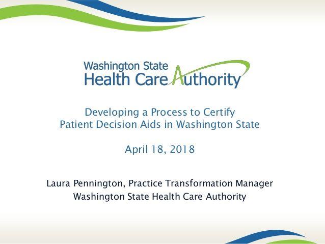 Washington Health Care Authority Logo - Laura Pennington, Developing a Process to Certify Patient Decision Ai…