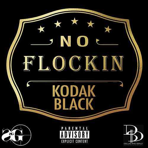 Kodak Black Logo - No Flockin (Single, Explicit)