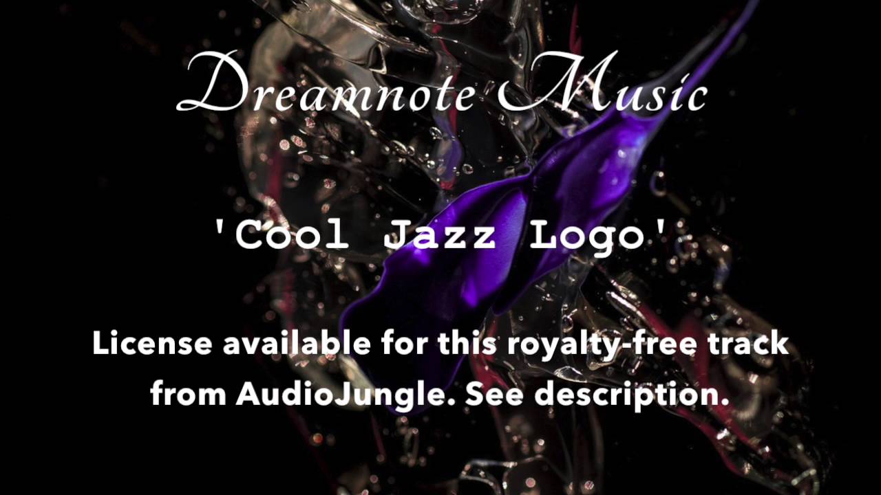Cool Jazz Logo - Cool Jazz Logo (Dreamnote Music) - YouTube
