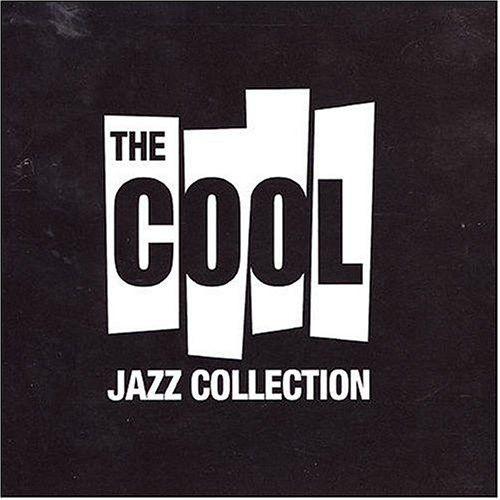 Cool Jazz Logo - The Cool Jazz Collection (CD) | Discogs