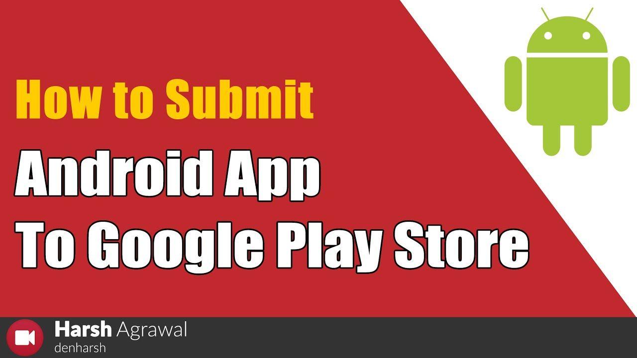On Google Play App Andproid Logo - How to Submit Android App To Google Play Store - YouTube