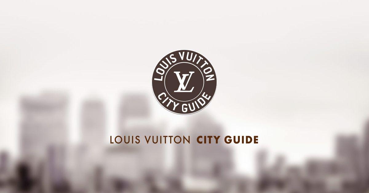 Bloody Louis Vuitton Logo - City Guide | Louis Vuitton | CNN Advertisement Feature