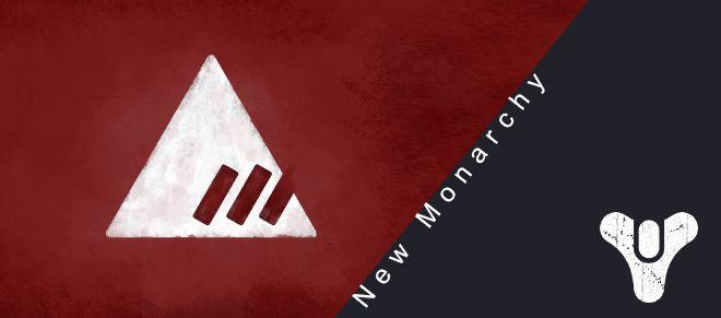 Destiny New Monarchy Logo - New Monarchy – Destiny: In-Depth