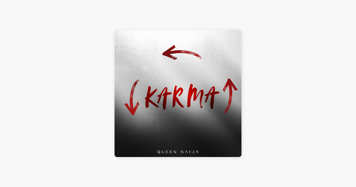 Queen Karma Logo - ‎Karma - Single by Queen Naija