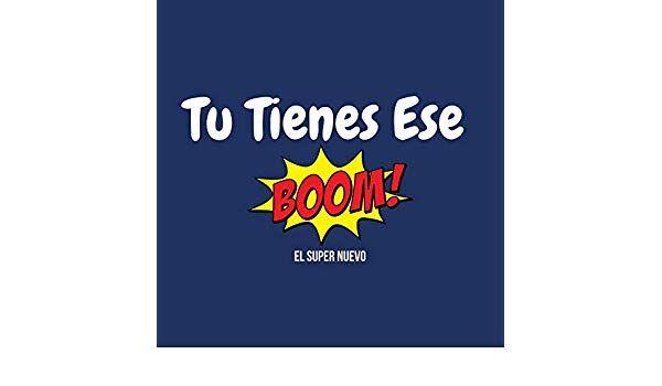 El Super Logo - Tu Tienes Ese Boom by El Super Nuevo & iBeat on Amazon Music