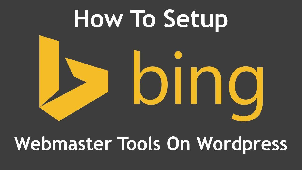 Newest Bing Logo - How to setup Bing Webmaster Tools on your Wordpress website - YouTube