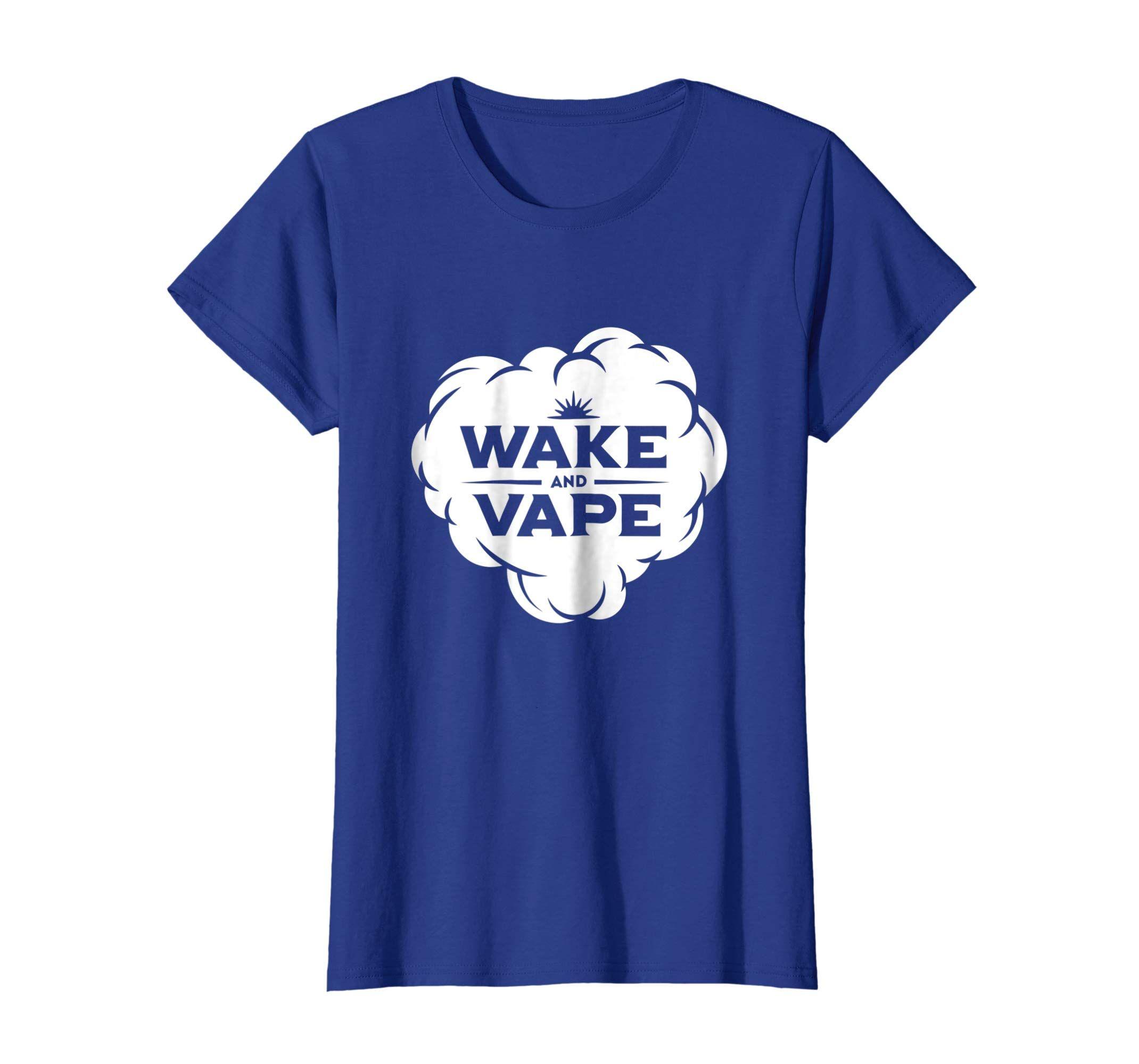 Funny Vape Logo - Amazon.com: Wake And Vape | Funny T-shirt: Clothing