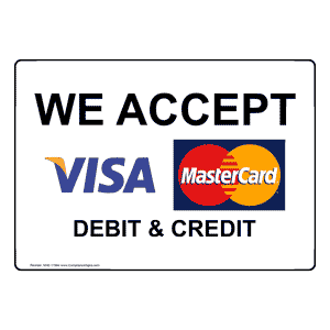We Accept Visa MasterCard Logo - We Accept Visa, Mastercard Debit And Credit Sign NHE 17964