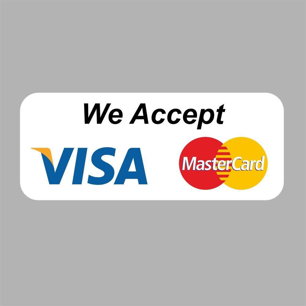 We Accept Visa MasterCard Logo - We accept Visa Mastercard credit cards wall sticker shop graphic ...