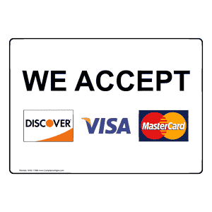 We Accept Visa MasterCard Logo - We Accept Discover, Visa, Mastercard Sign NHE 17966 Payment Policies