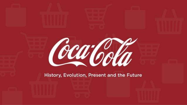 Modern Coca-Cola Logo - Coca Cola, Evolution, Present And The Future