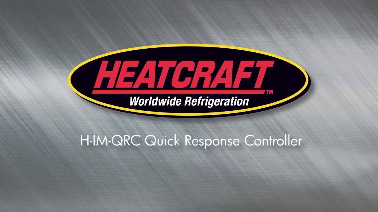 Heatcraft Logo - Heatcraft H-IM-QRC Quick Response Controller Demo - YouTube