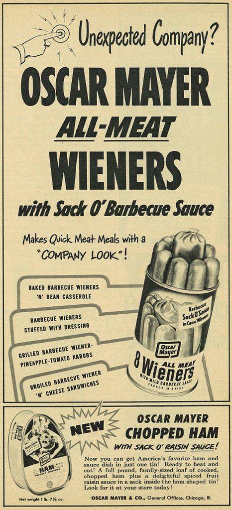 Vintage Oscar Mayer Logo - 1953 Food Ad, Oscar Mayer Canned All-Meat Wieners with BBQ… | Flickr