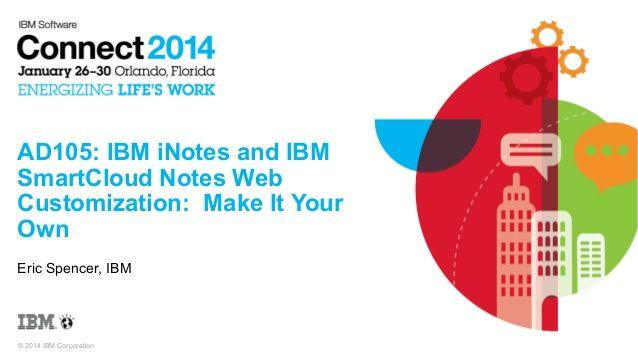 IBM SmartCloud Logo - IBM Connect 2014 - AD105: IBM iNotes and IBM SmartCloud Notes Web Cus…