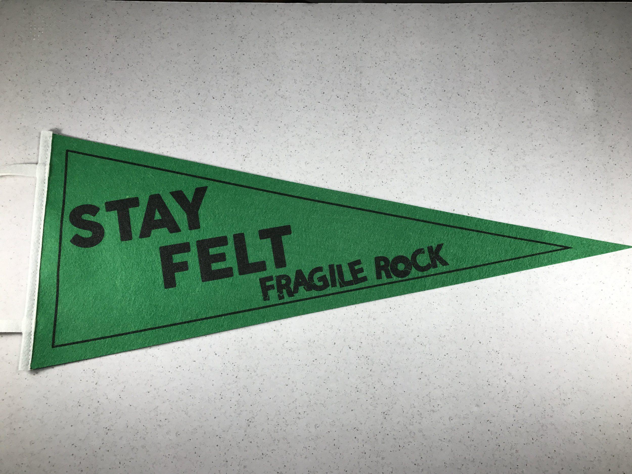 Green Pennant Logo - New! Fragile Rock Stay Felt Pennant (GREEN)