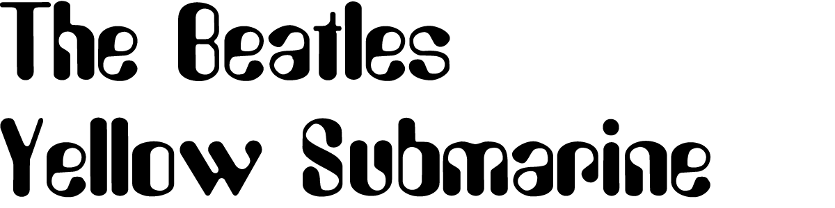 Beatles Yellow Submarine Logo - The Beatles 'Yellow Submarine' font download - Famous Fonts