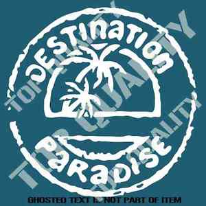 Destination Paradise Logo - DESTINATION PARADISE DECAL STICKER GREAT 4 WOODY SURFING RAT ROD ...