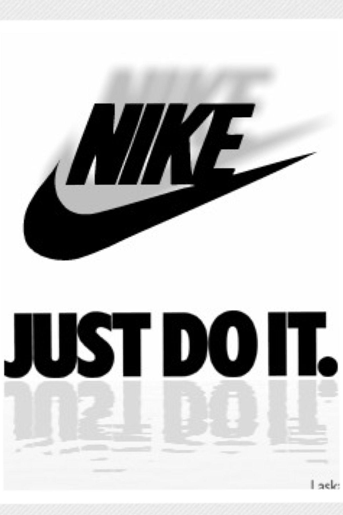 Nike Slogan and Logo - Awesome Nike sign | Nike signs | Nike, Nike signs, Slogan