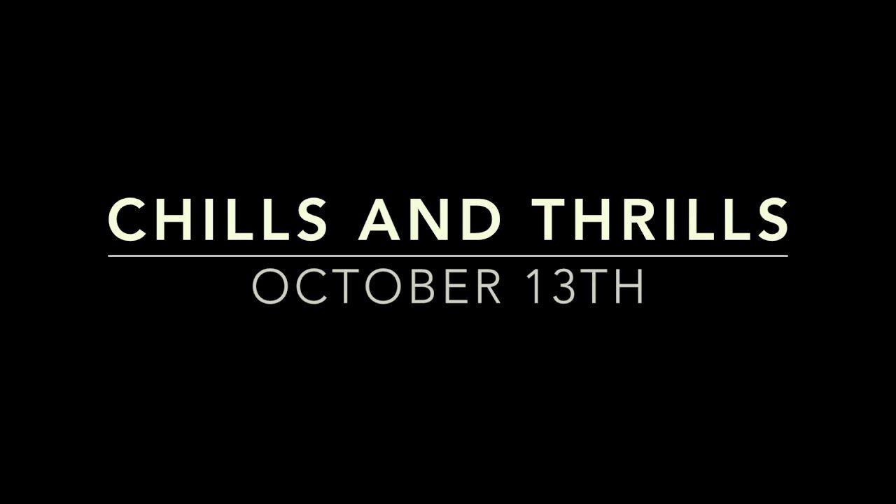 Chills YouTube Logo - Chills and Thrills Teaser Trailer - YouTube