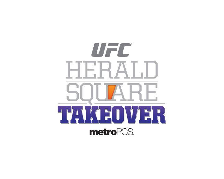 Metro PCS Square Logo - UFC Metro PCS Herald Square Takeoverlogos branding UFC