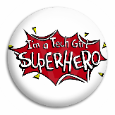 Girl Superhero Logo - I'm a Tech Girl Superhero Badge
