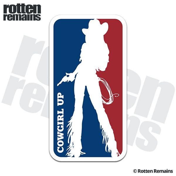Country Western Logo - Cowgirl Up Logo Rodeo Country Western Sticker Decal V2 : Rotten Remains