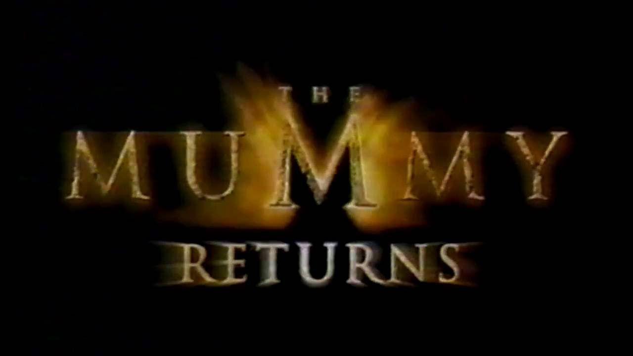 Mummy Movie Logo - The Mummy Returns movie Trailer May 4th (2001) - YouTube