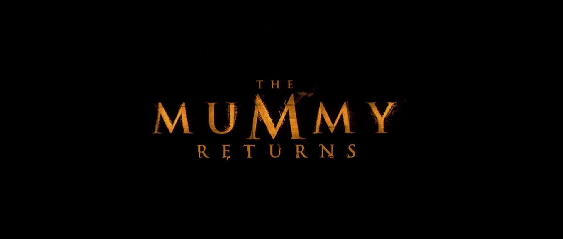 Mummy Movie Logo - The Mummy Returns. Film and Television