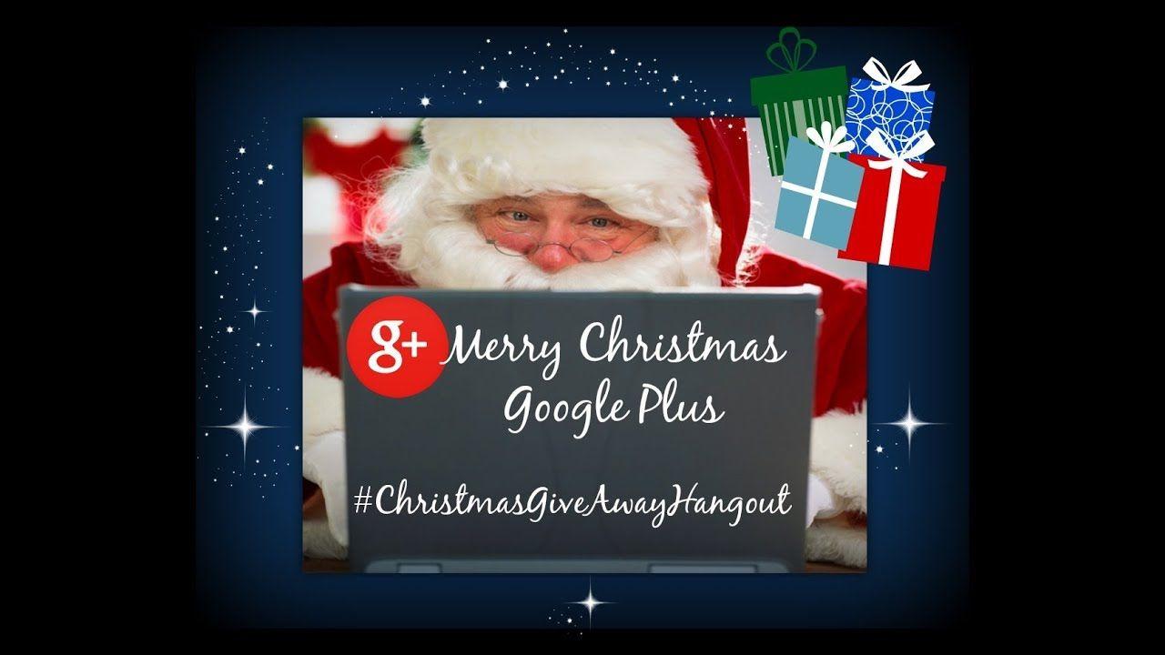 Christmas Google Plus Logo - Google Plus Christmas Bash 2013 #ChristmasGiveAwayHangout - YouTube