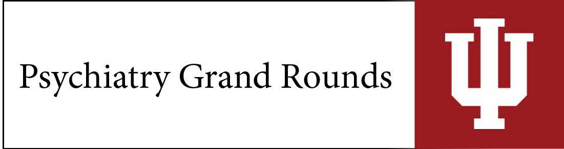 Indiana University School of Medicine Logo - Psychiatry Grand Rounds - Indiana University School of Medicine ...