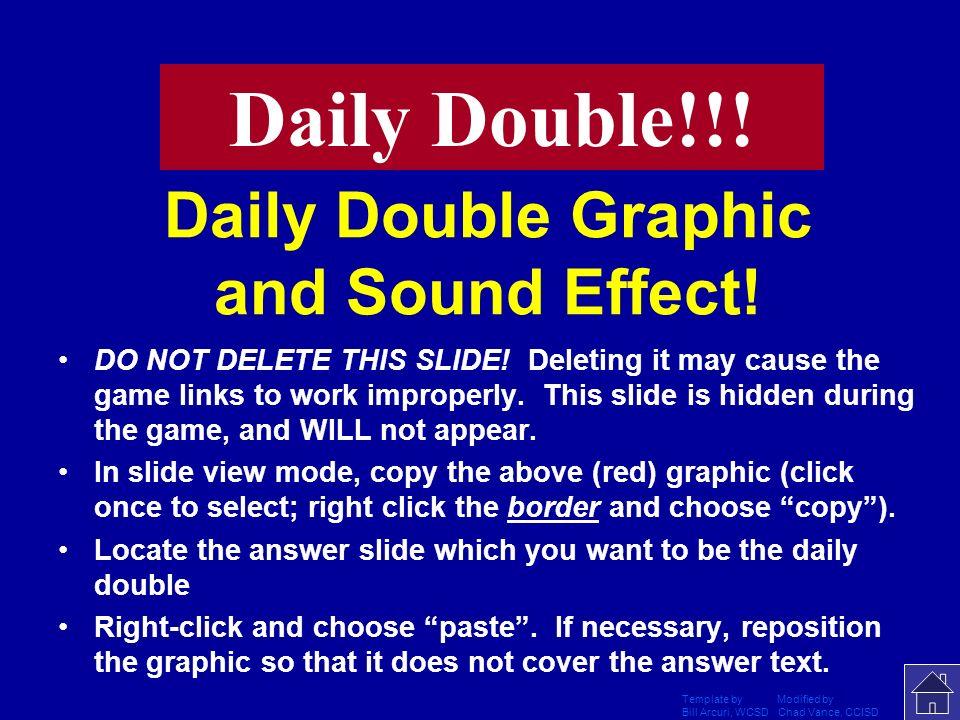 Jeopardy Daily Double Logo - Template by Modified by Bill Arcuri, WCSD Chad Vance, CCISD Click ...