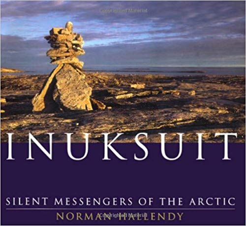 Silent Messengers Logo - Inuksuit: Silent Messengers of the Arctic: Norman Hallendy ...