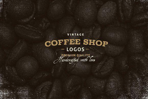 Vintage Coffee Shop Logo - Vintage Coffee Shop logos Logo Templates Creative Market