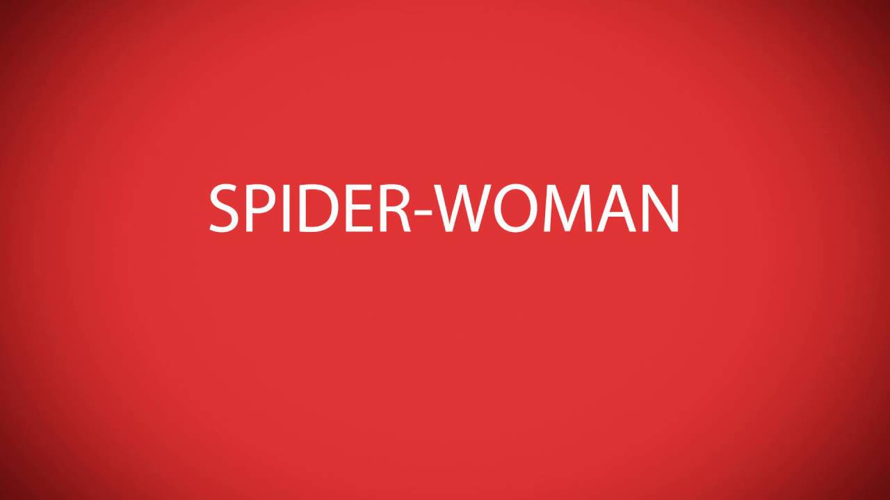 Spider- Woman Logo - How To Pronounce SPIDER WOMAN [Marvel Characters]