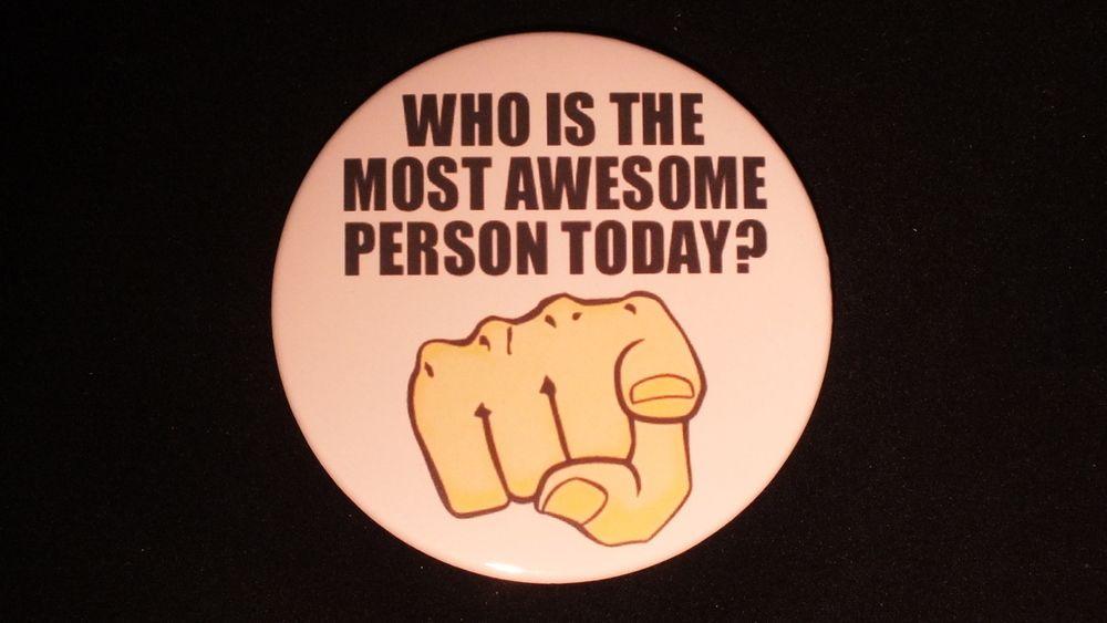 Awesome Person Logo - Who Is The Most Awesome Person 1 2 Magnet By Kurtis