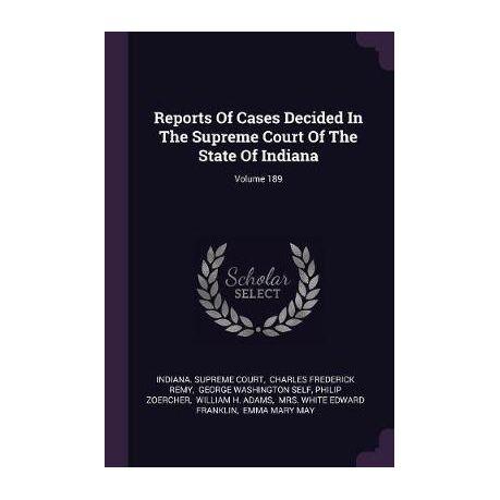 Court State of Indiana Logo - Reports of Cases Decided in the Supreme Court of the State of ...