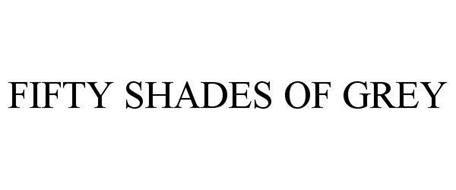 50 Shades of Grey Logo - Fifty Shades Limited Trademarks (25) from Trademarkia - page 1