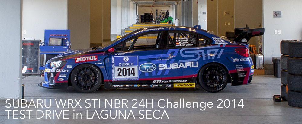 Subaru WRX Racing Logo - SUBARU | The SUBARU WRX STI NBR 24H Challenge TEST DRIVE in LAGUNA SECA