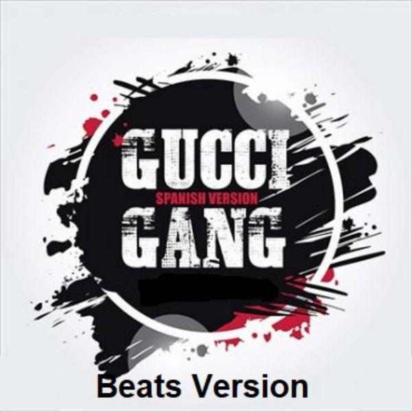 Gucci Gang Logo - Gucci Gang (Spanish Version) | Beats Version – Download and listen ...