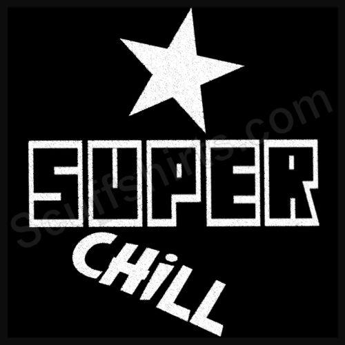 Super Chill Logo - T-SHIRT: SUPER CHILL - Scuffshirts.com