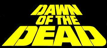 Dawn of the Dead Logo - DAWN OF THE DEAD Ultimate Reference Page