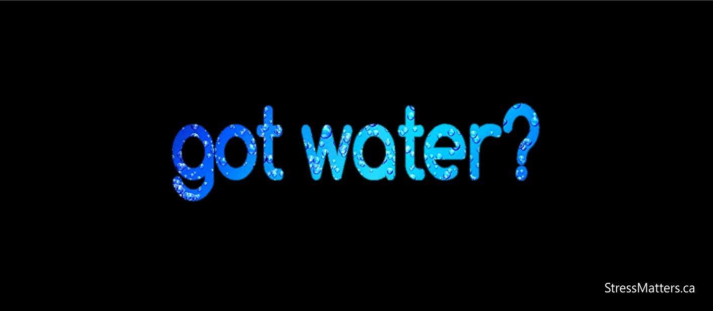 Got Water Logo - Drinking Water Reduces Stress IF your body is absorbing and using